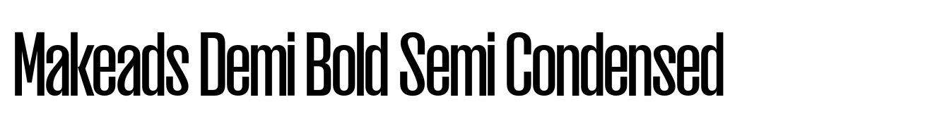 Makeads Demi Bold Semi Condensed